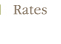 Rates